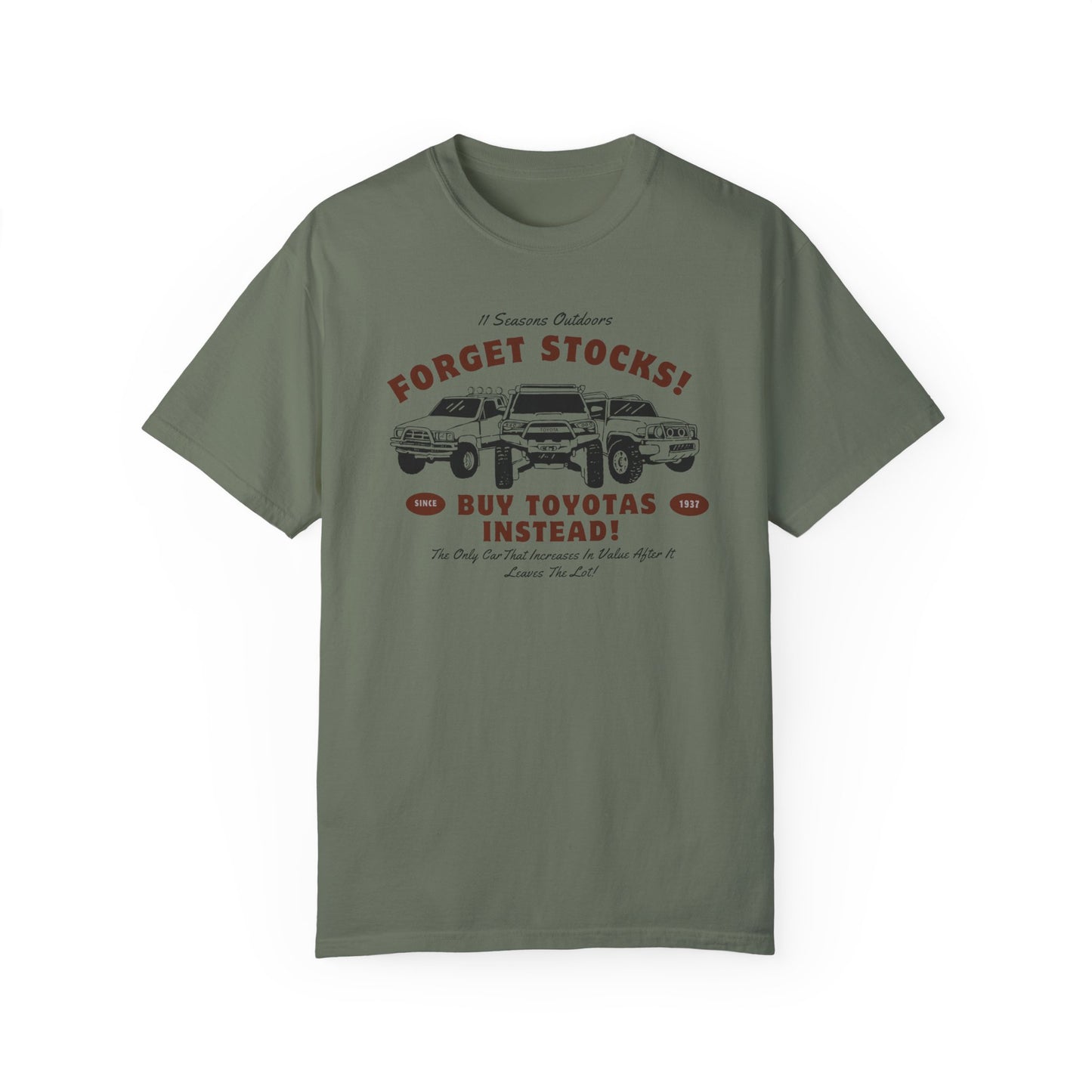 "Forget Stocks, Buy Toyotas Instead!" T-Shirt