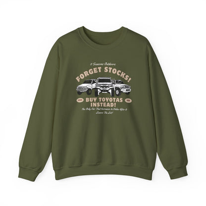 "Forget Stocks! Buy Toyotas Instead!" Crewneck Sweatshirt