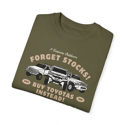 "Forget Stocks, Buy Toyotas Instead!" T-Shirt